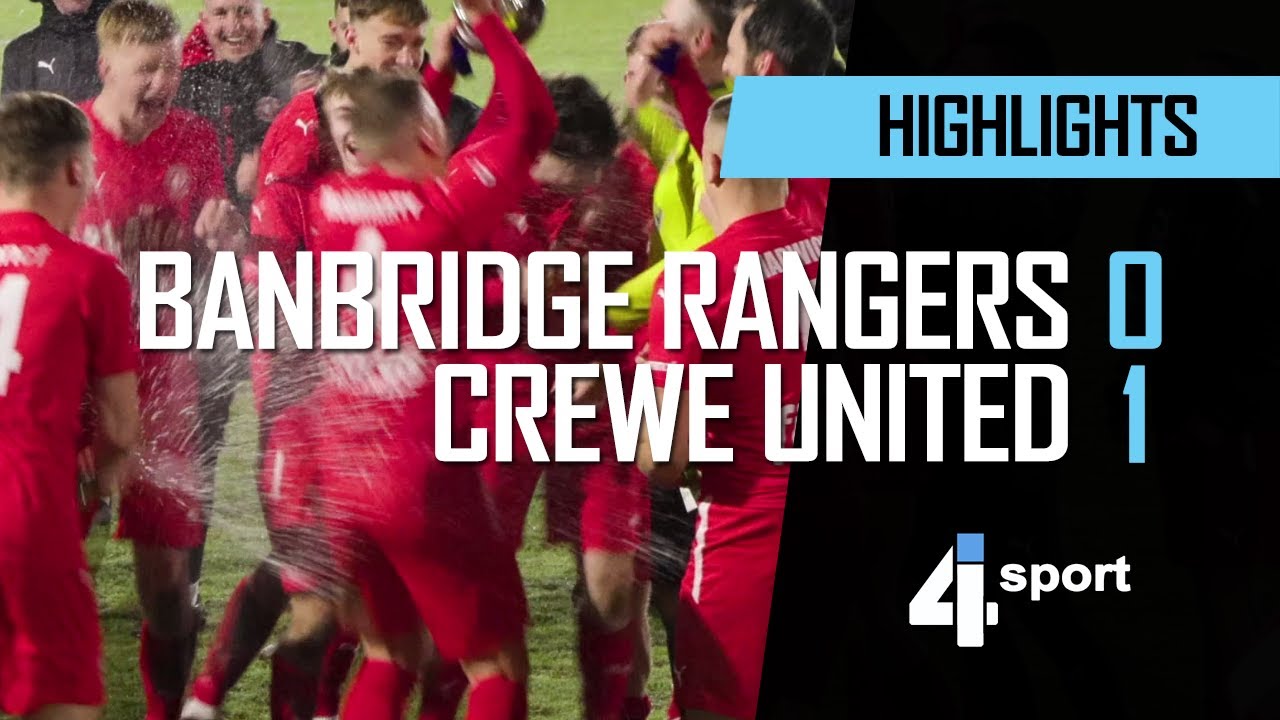 Banbridge Rangers 0 - 1 Crewe United - 31 Jan 25