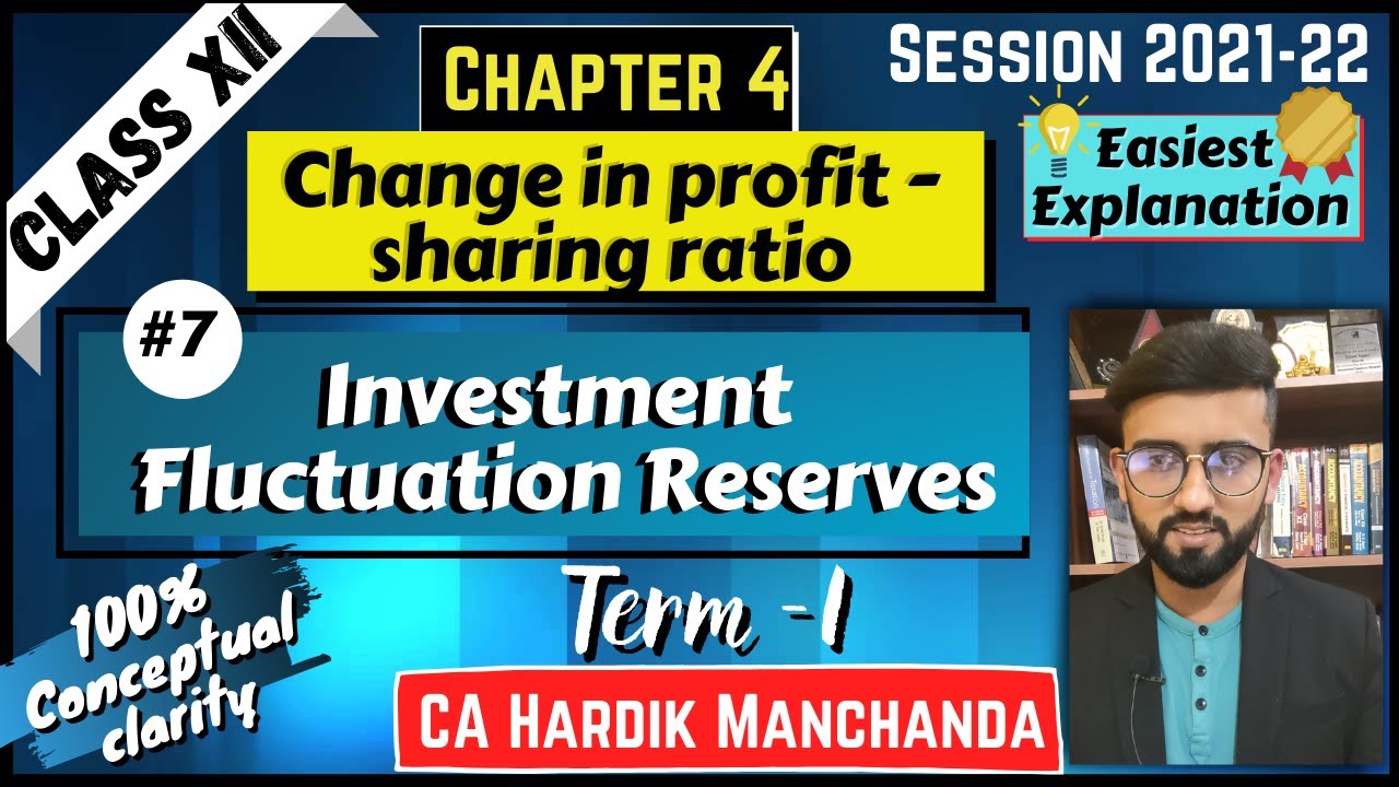 Treatment of Investment Fluctuation Reserve | Change in PSR | Class 12 | Accounts | Chapter 4 |