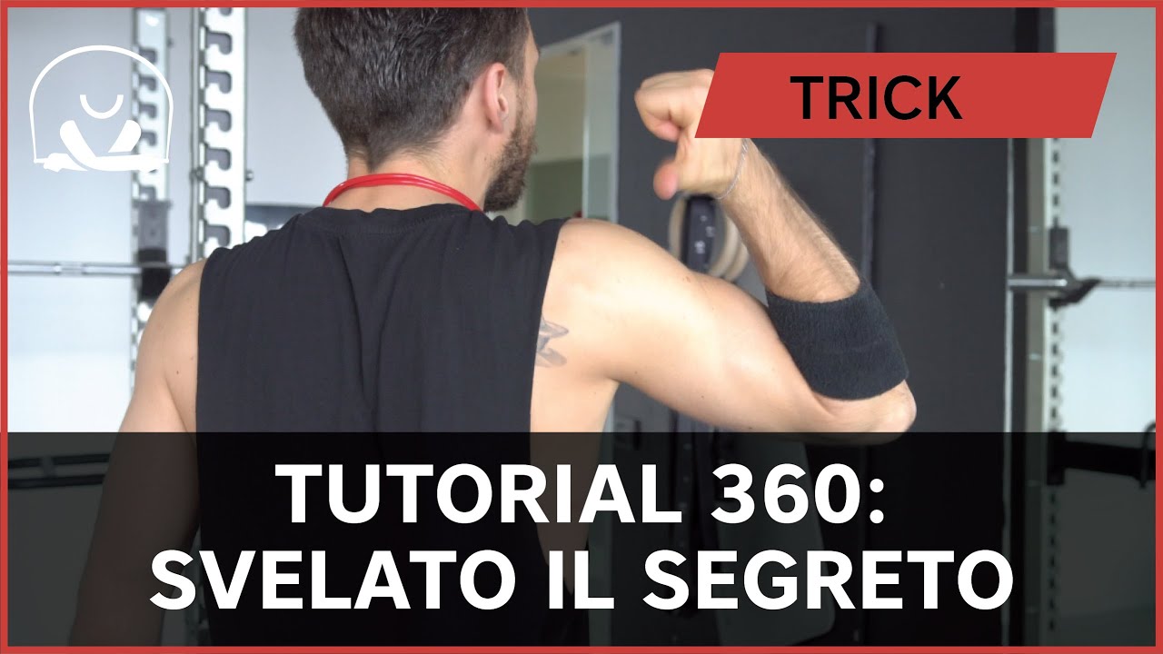 TUTORIAL 360: SVELATO IL SEGRETO!