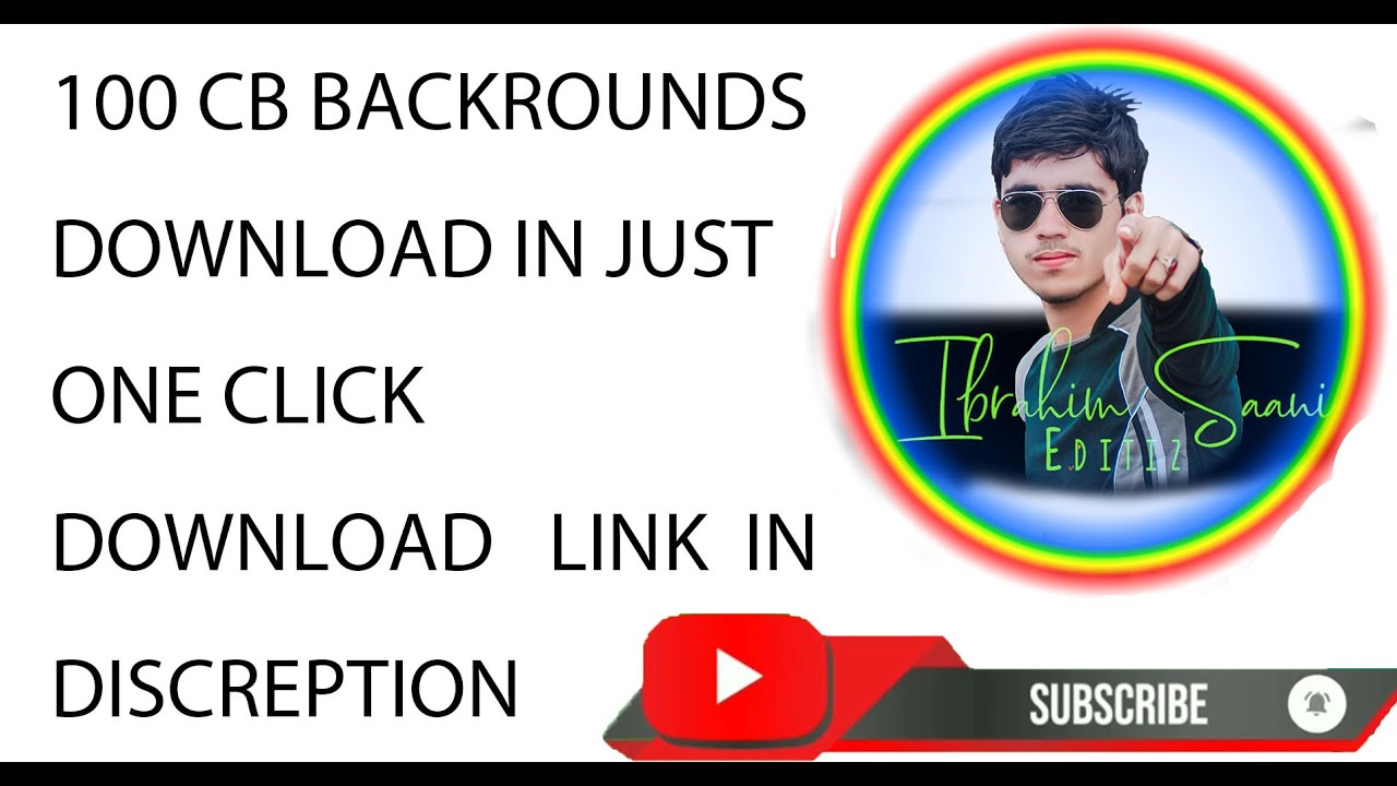 Download 100 cb awesome backgrounds for Editing zip file