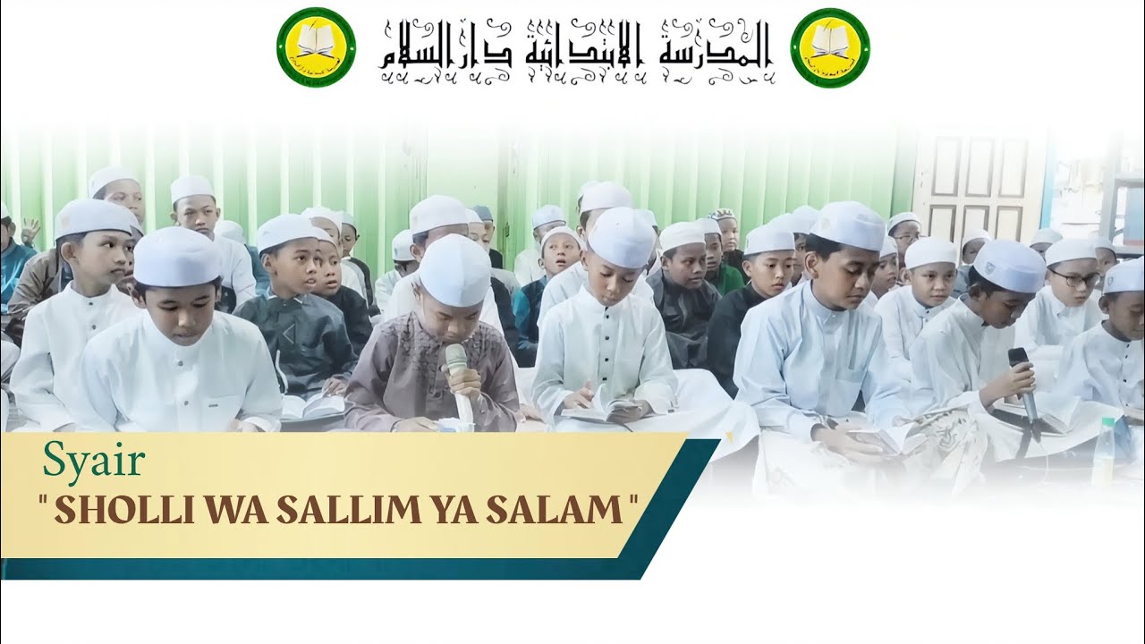 Syair Sholli Wa Sallim Yaa Salam // Santri Putra MI DARUSSALAM MARTAPURA 