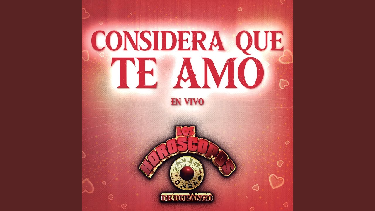 Considera Que Te Amo (En Vivo)