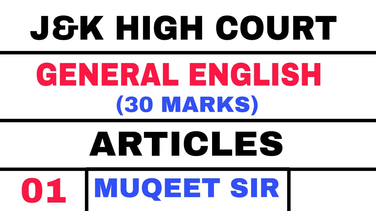 J&K HIGH COURT (LEC 01) ENGLISH  by MUQEET SIR - ARTICLES - TRICKS -  JUNIOR ASSISTANT 2024