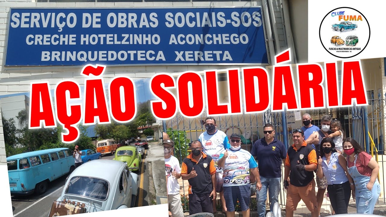 AÇÃO SOLIDÁRIA | DIA DAS CRIANÇAS | CLUBE FUMA (Fuscas e Multimarcas) VOLTA REDONDA - RJ