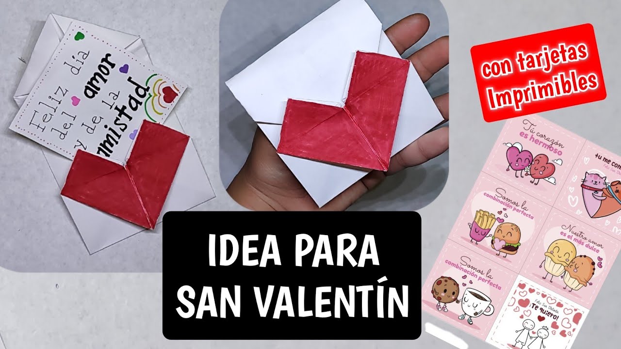 IDEA SÚPER BONITA Y FÁCIL PARA SAN VALENTÍN CON TARJETAS IMPRIMIBLES