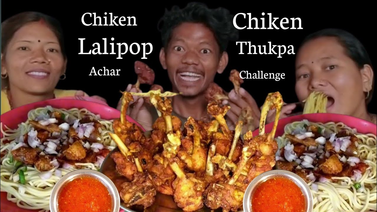 Chiken Lolipop With Thukpa Challenge || Aaja Malai Kalo Banayo