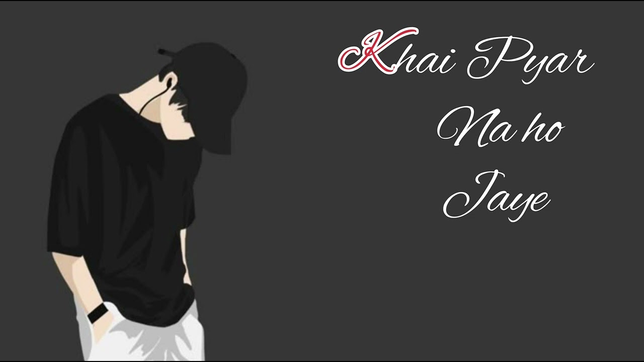 #video💔Kahin Pyar Na Ho Jaye | Hindi Romantic Song | New Love Song 2026 Bollywood songs #lofi #song 