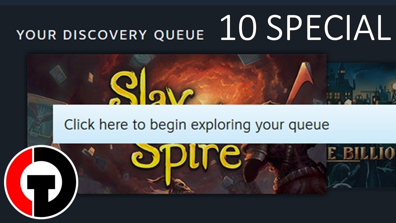 10 Subscriber Special Steam Discovery Queue