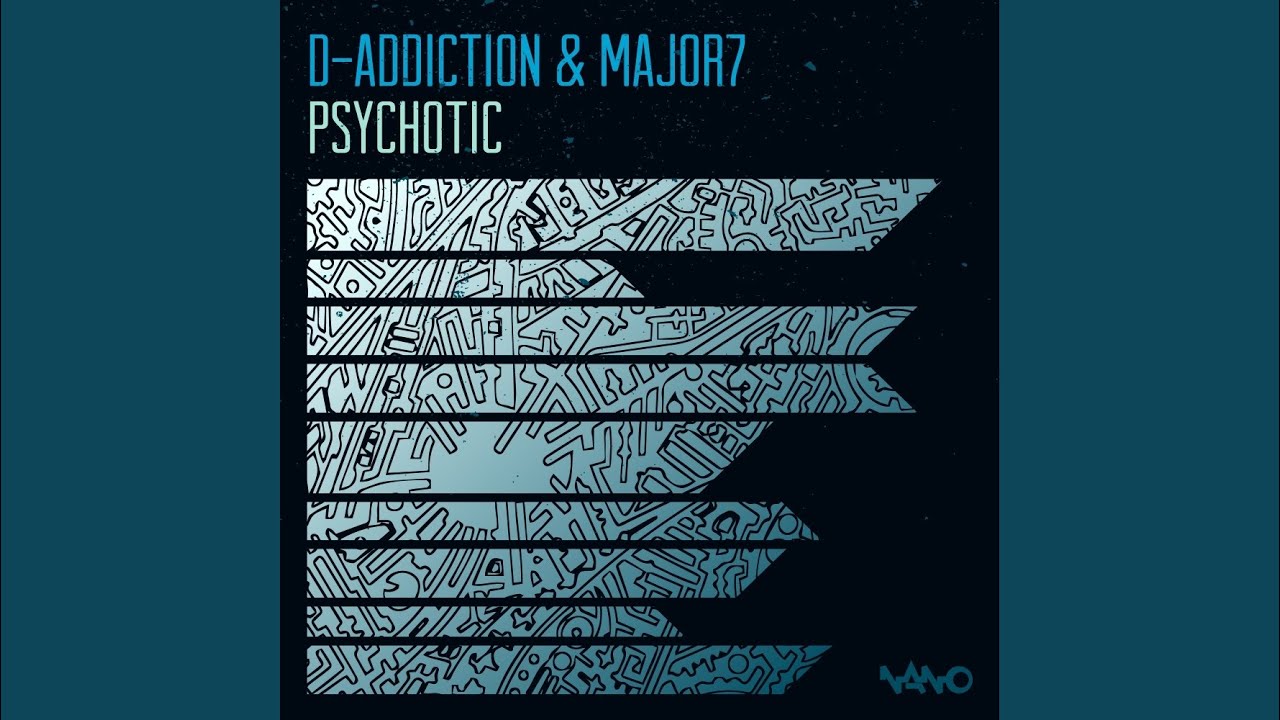 Psychotic (Original Mix)