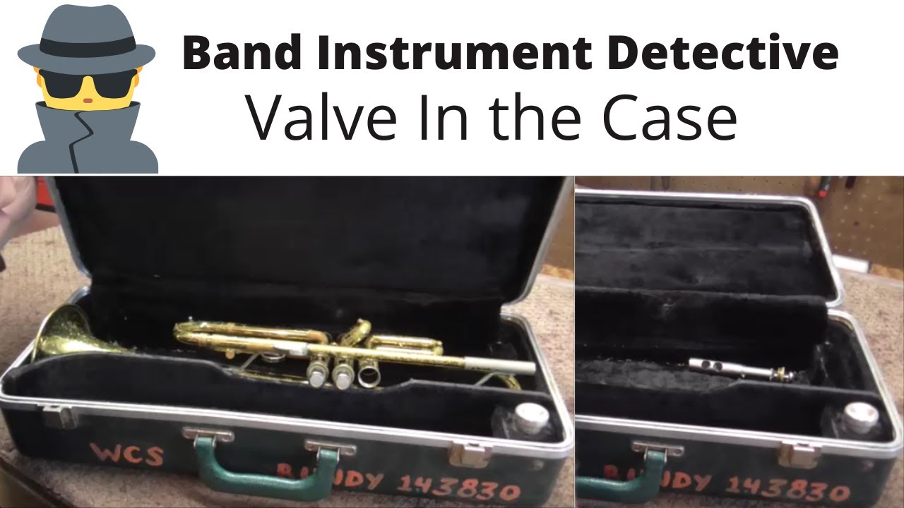 Band Instrument Detective: Stuck Trumpet Valve In the Case