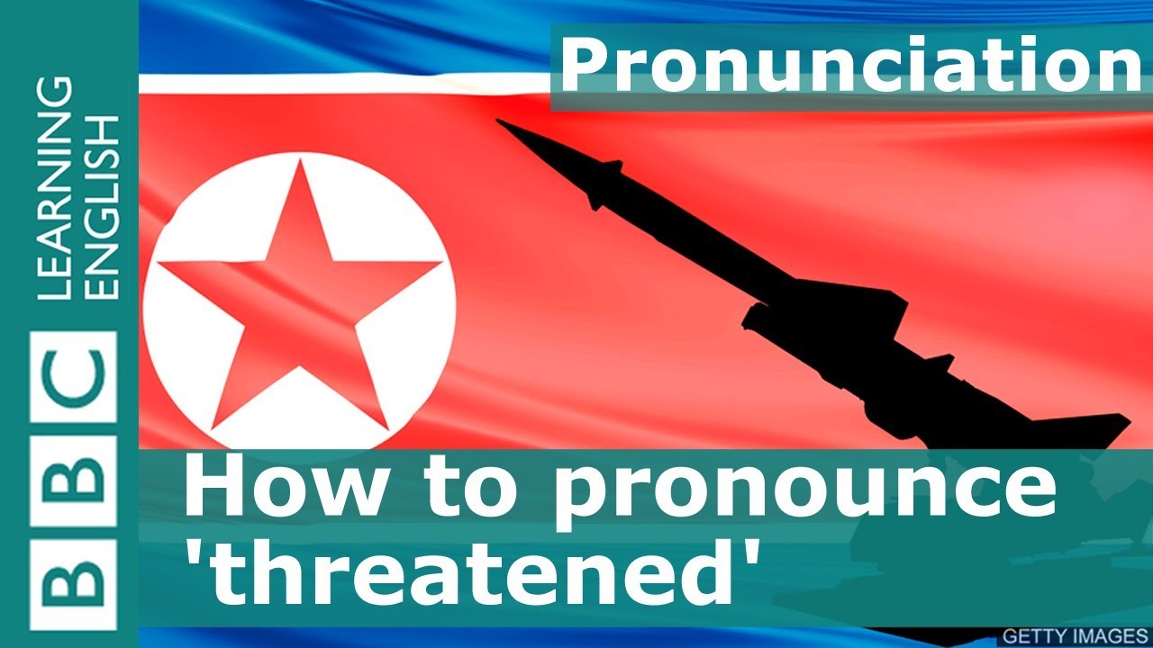 How to say 'threatened'