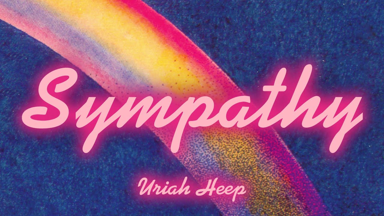 Uriah Heep - Sympathy (Official Audio)