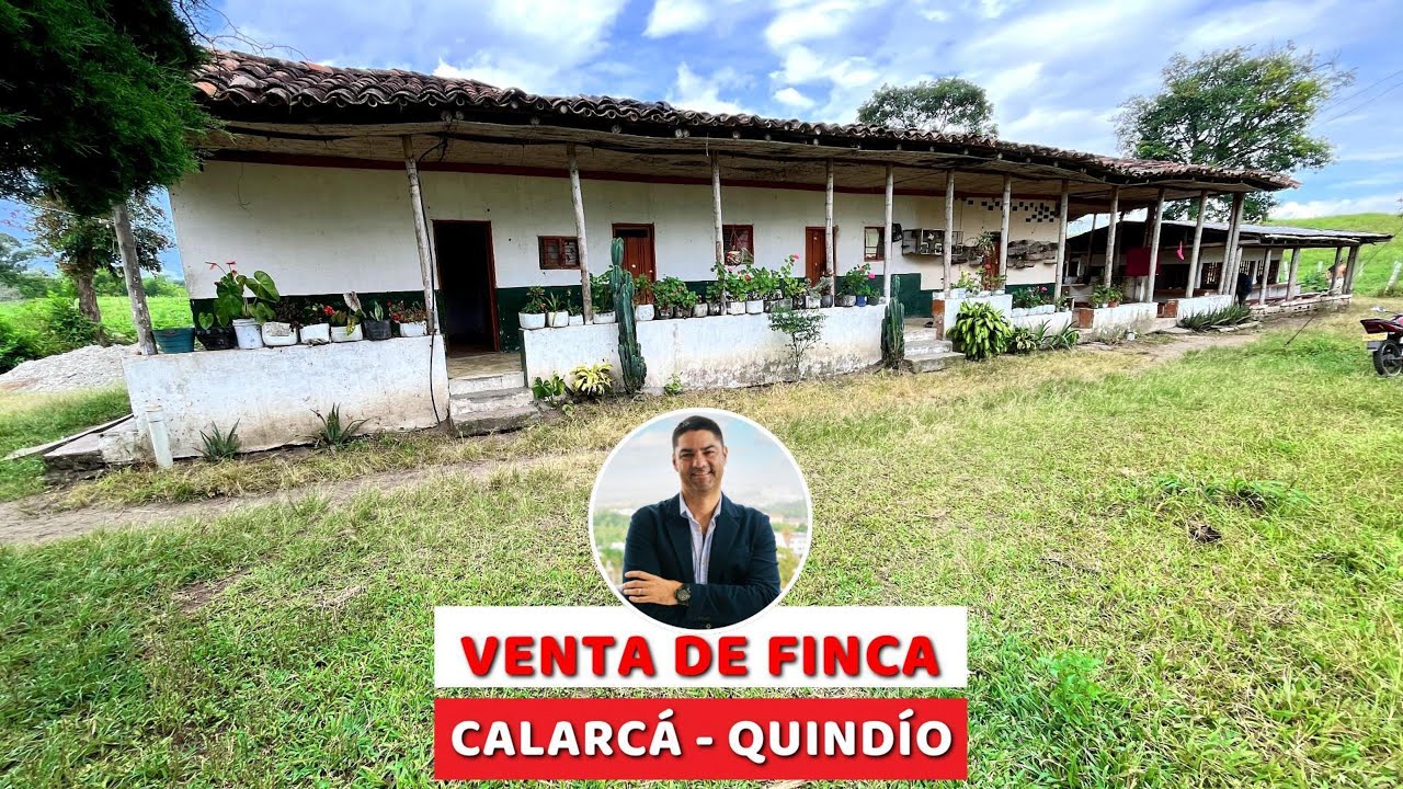 VENTA DE FINCA EN CALARCÁ, QUINDIO, COLOMBIA