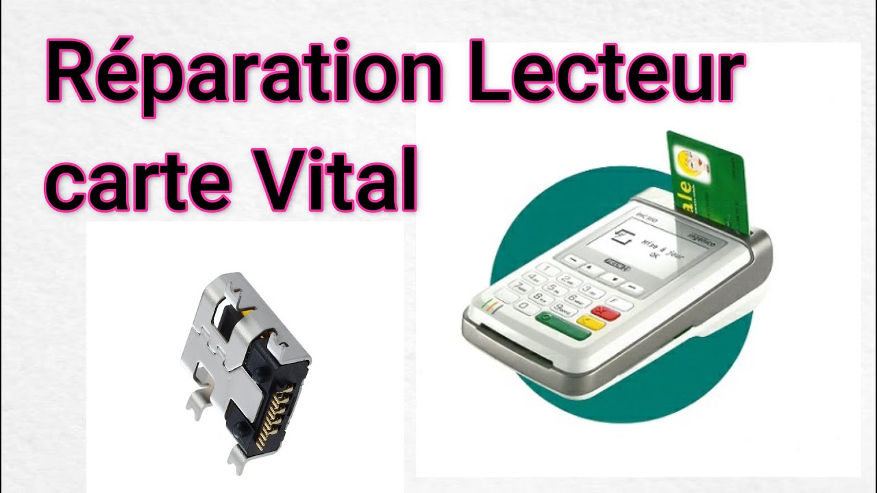 Réparation Lecteur carte Vital ***Changement connecteur de charge cassé**