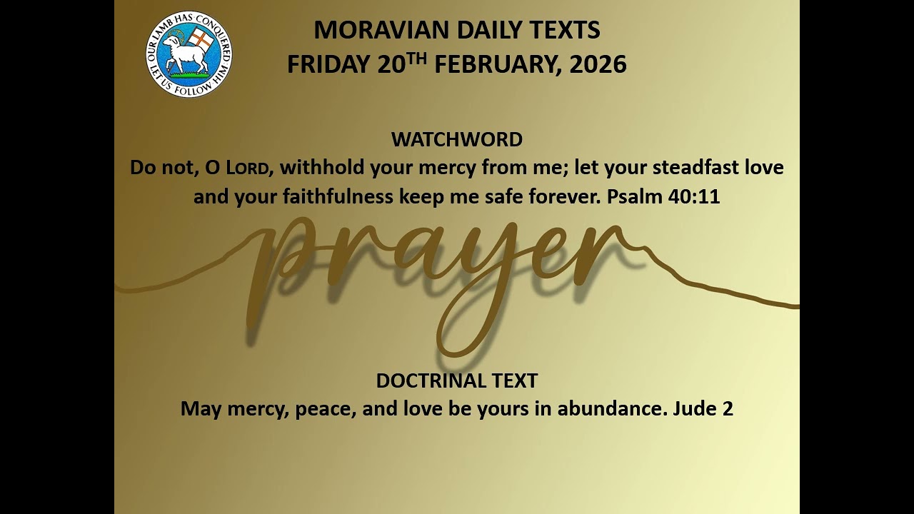 PRAYING THROUGH LENT: 40 DAYS with the MORAVIAN DAILY WATCHWORDS