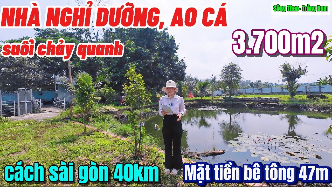 Nhà đất đồng nai,Nhà vườn , 2 ao cá , suối chảy quanh mặt tiền bê tông lớn nghỉ dưỡng quá đẹp luôn