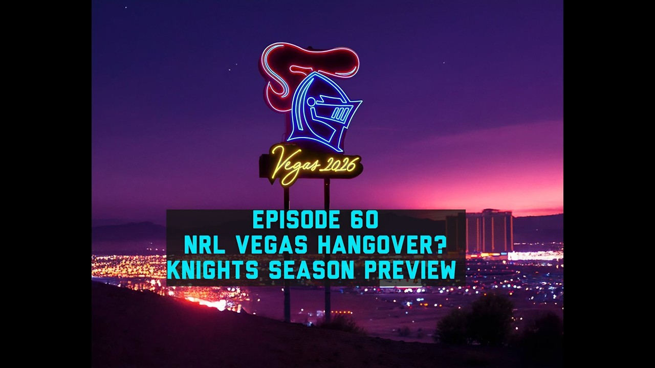 NRL Vegas Hangover? Have the Newcastle Knights Hit the Jackpot in 2026