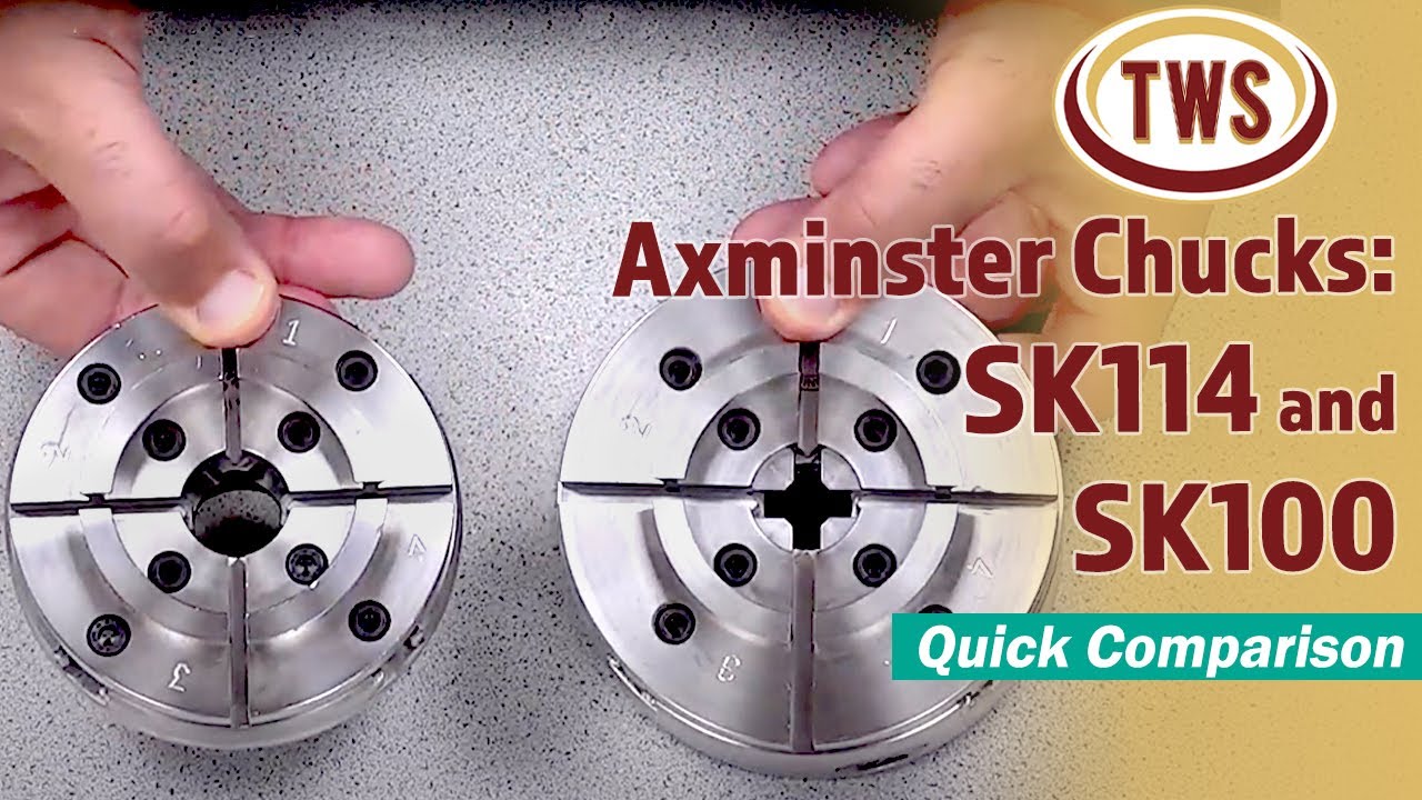 Axminster SK114 and SK100 Woodturning Chucks - Quick Comparison - The Woodturning Store