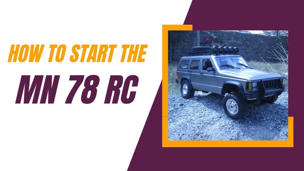 How to start the MN78 RC