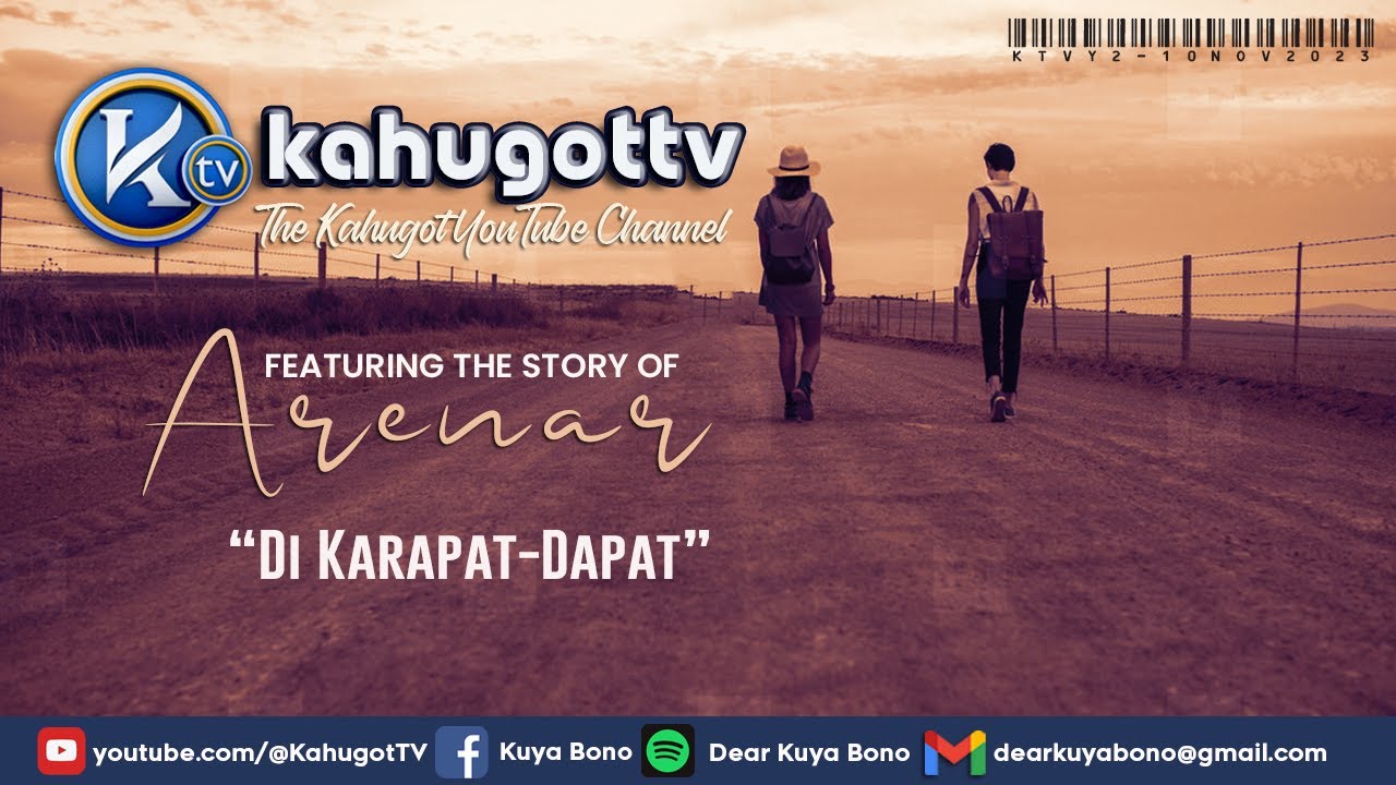 KAHUGOT ARENAR'S STORY | Di Karapat-Dapat