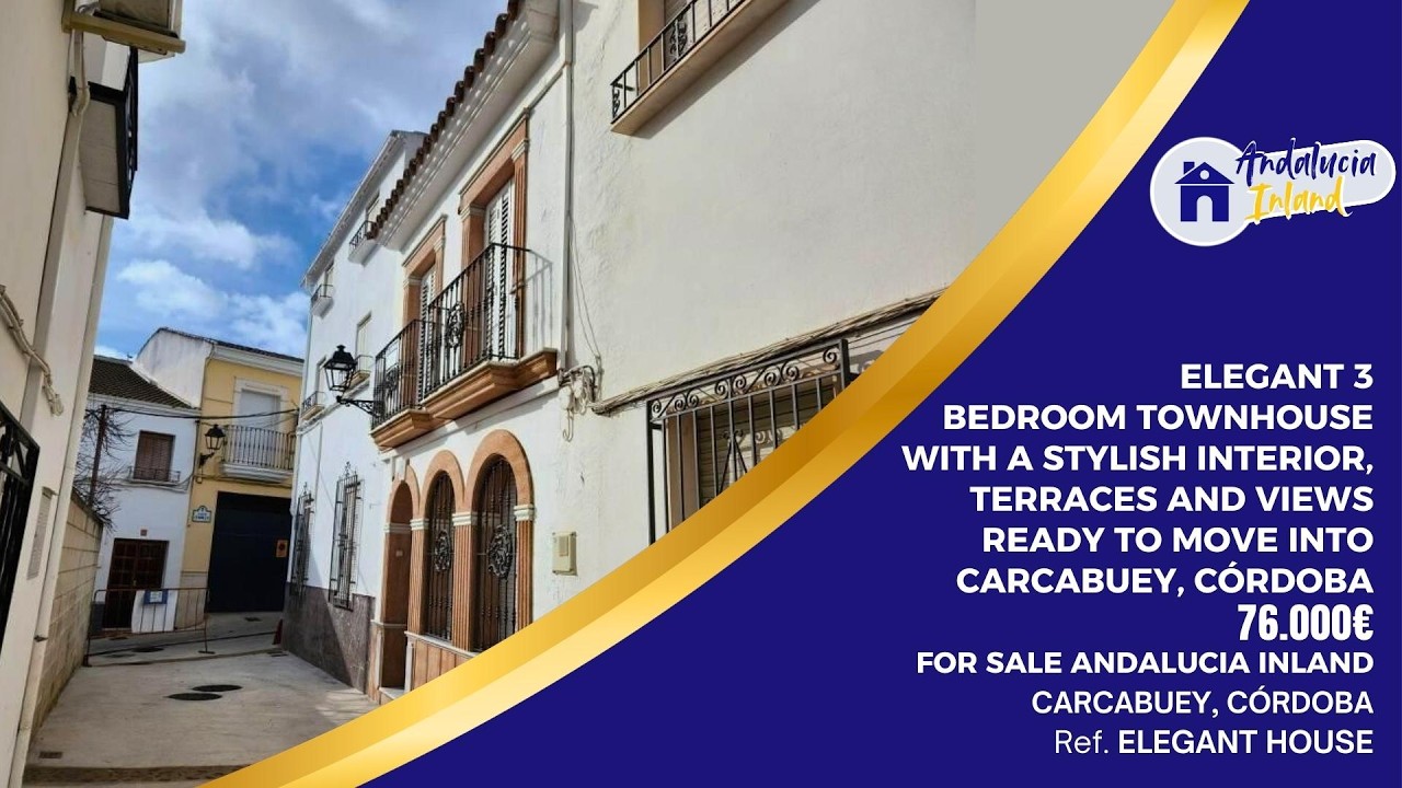 ELEGANT 3 BEDROOM TOWNHOUSE PROPERTY FOR SALE IN SPAIN ANDALUCIA INLAND ELEGANT HOUSE