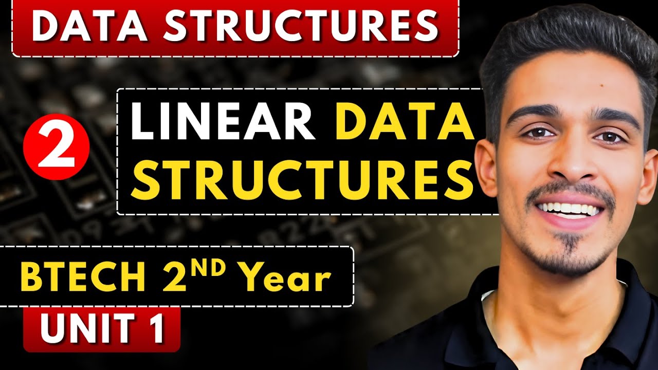 Lec 2 | Linear Data Structures | Data Structures | RGPV BTech 2nd Year CSE/IT/AIML/DS/AIDS