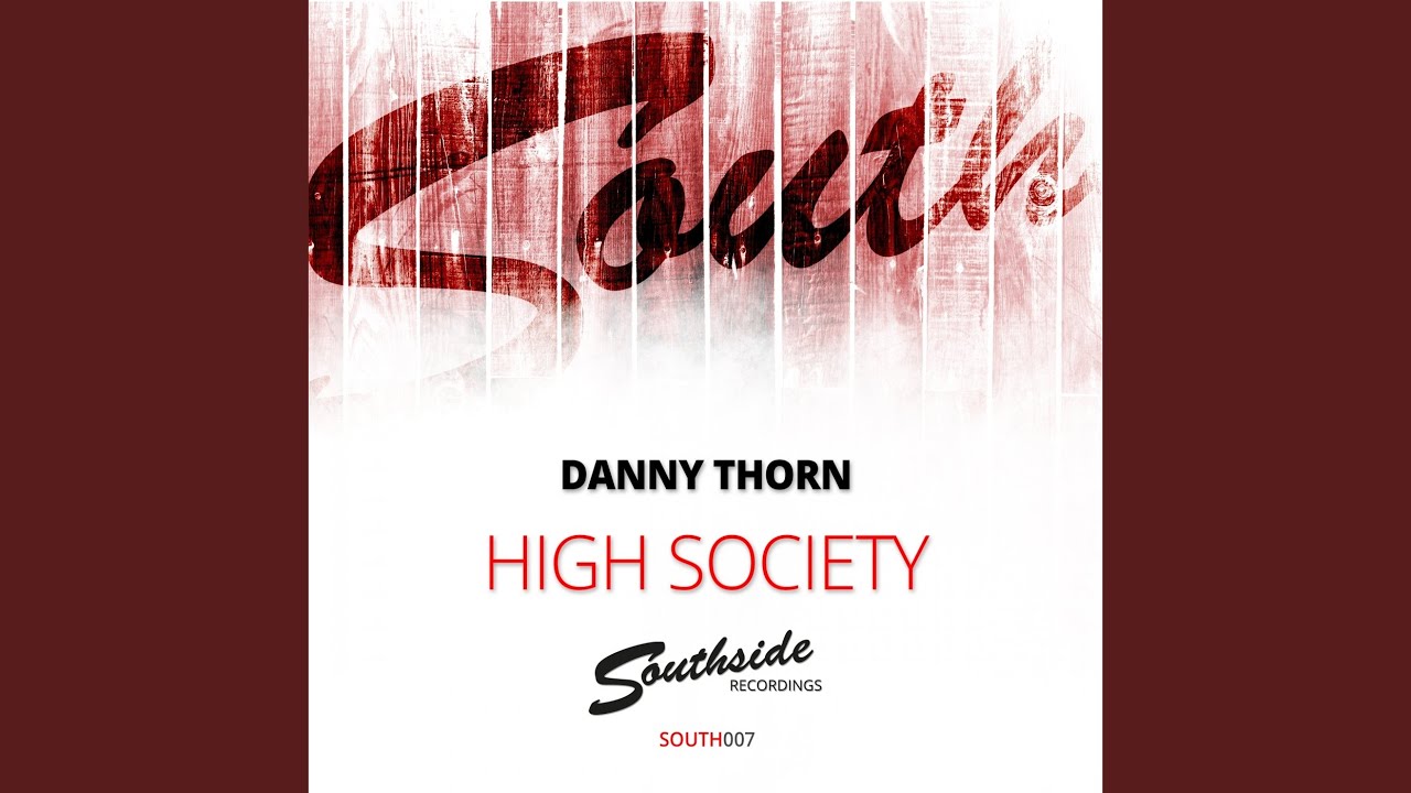 High Society (Original Mix)