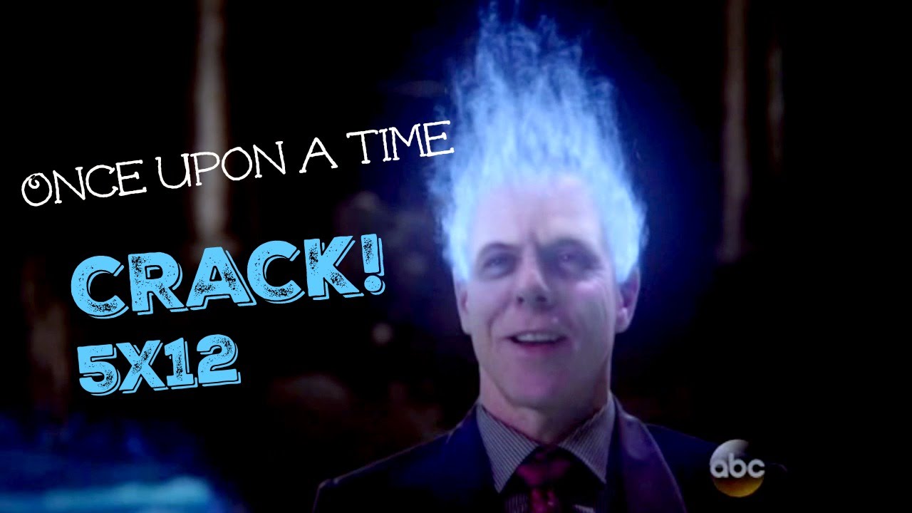 Once Upon a Time Crack  ~ Souls of the Departed | 5x12