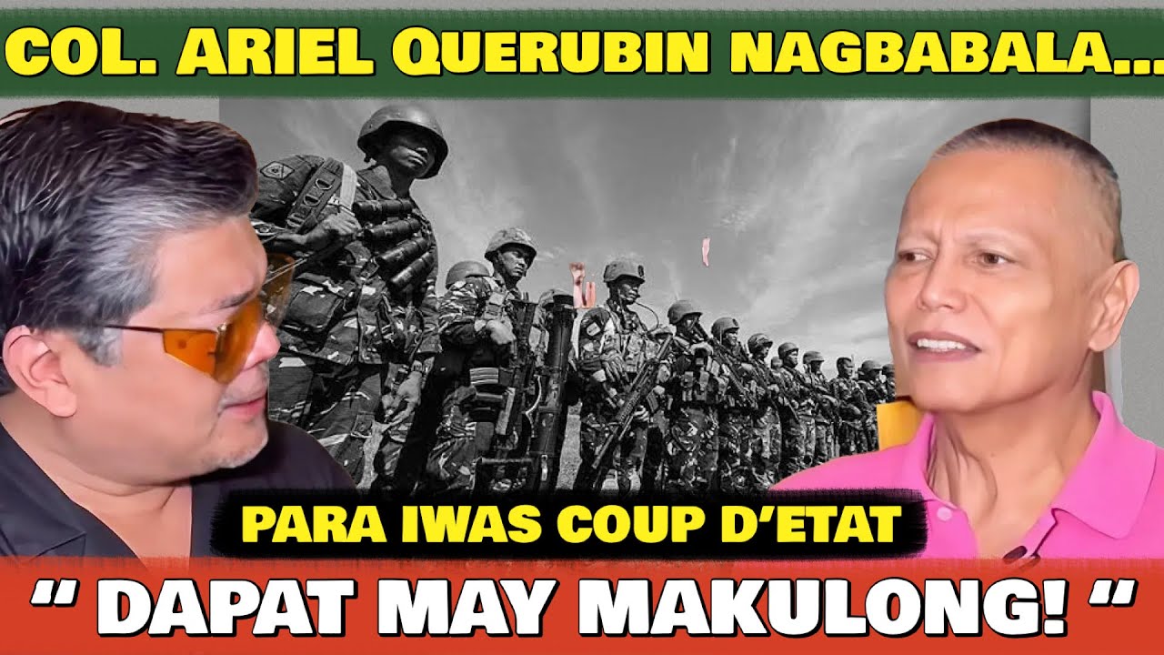 EXCLUSIVE! WAR HERO COLONEL QUERUBIN MAY BABALA SA UMUUGONG NA COUP D’ETAT DAHIL SA KORAPSYON 