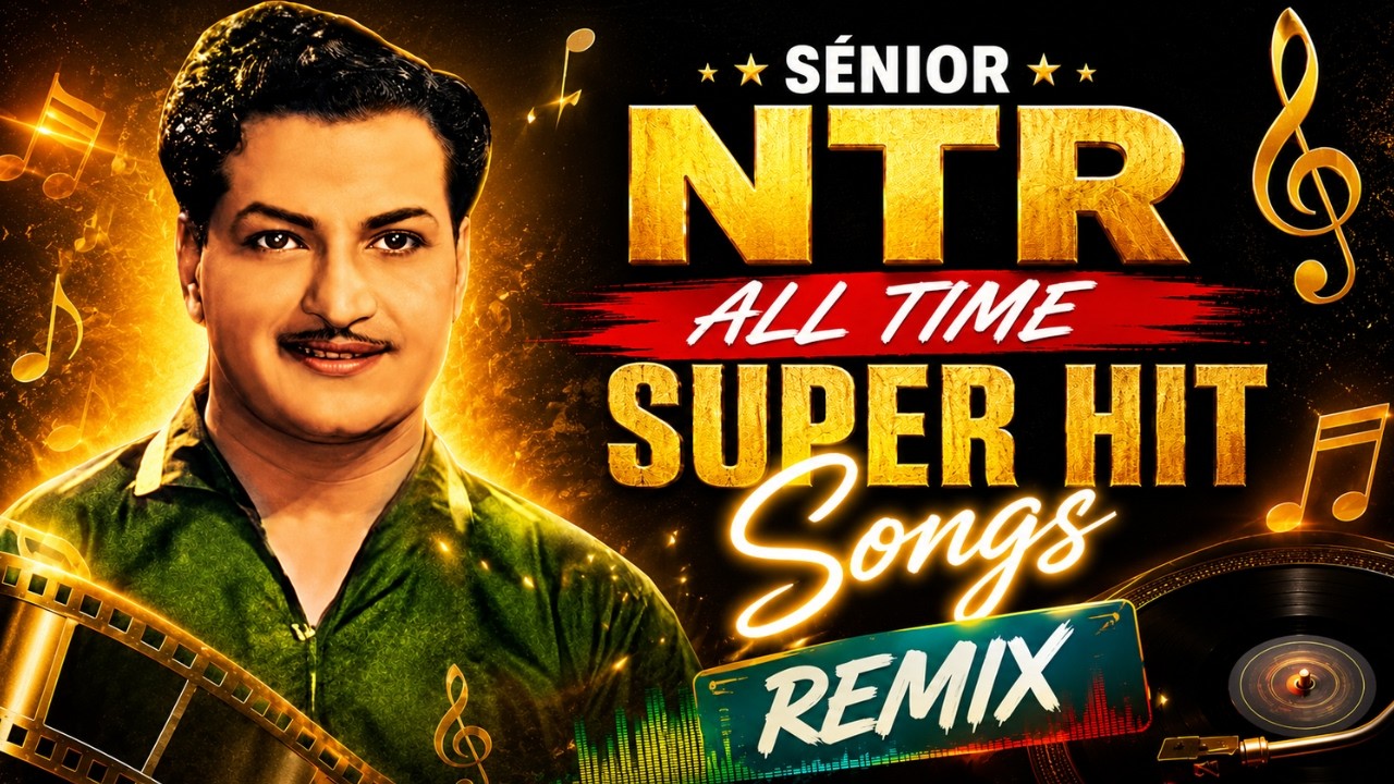 Senior NTR Non-Stop Hits Remix 2026 | Senior NTR Super Hit Song | 2026 Special Remix 🔥