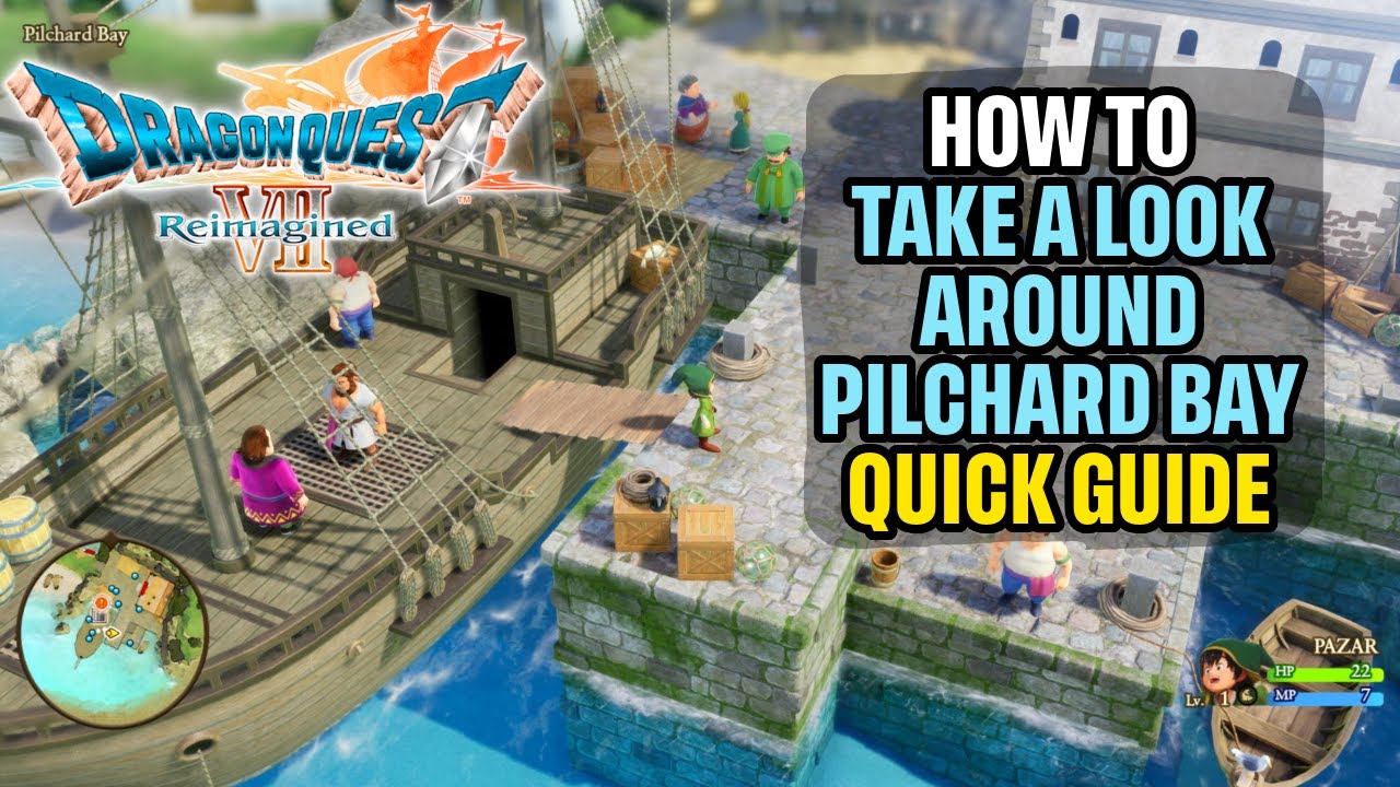 Как осмотреть бухту Пилчард в DragonQuest VII Reimagined: краткое руководство