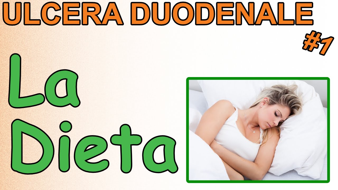 Ulcera duodenale cosa mangiare? Ecco come affrontarla con la dieta