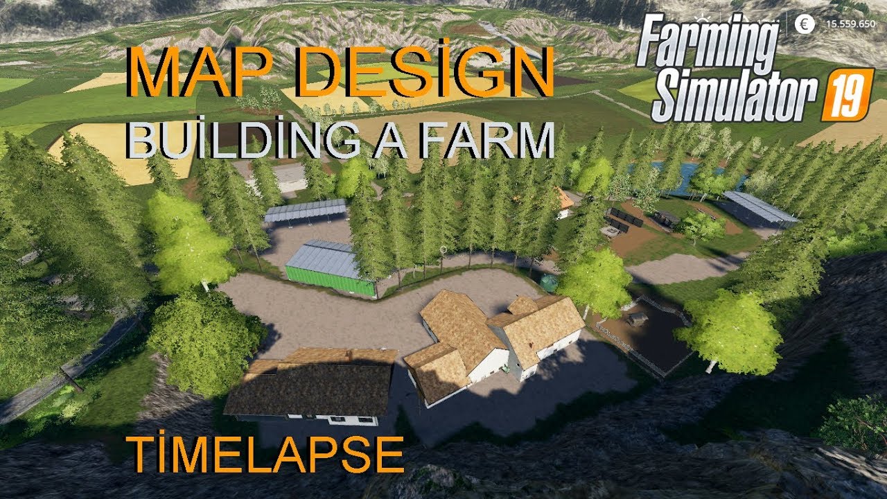 FS19 Timelapse Felsbrunn #2 Map Design (Building A Farm On Felsbrunn)