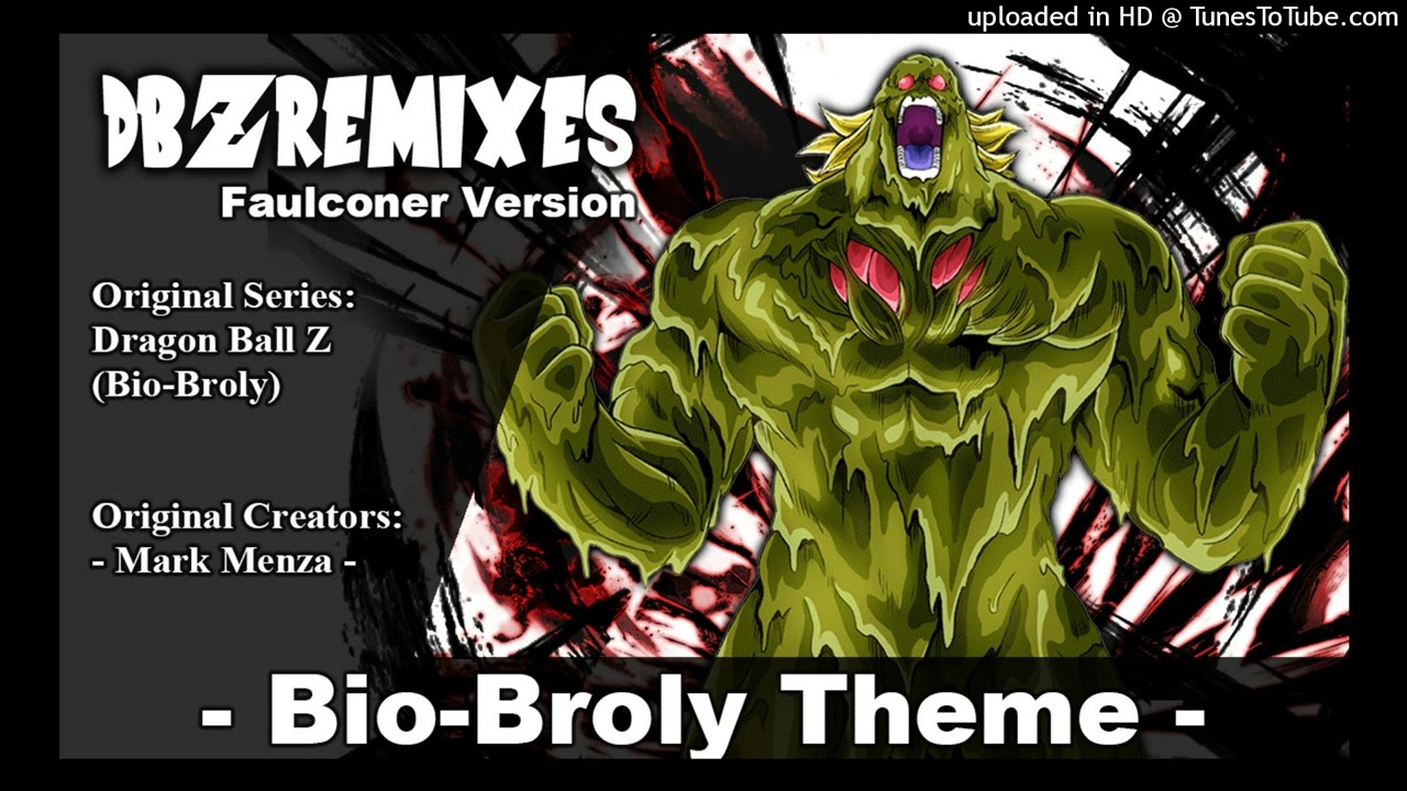 Bio Broly Theme (Faulconer Version)
