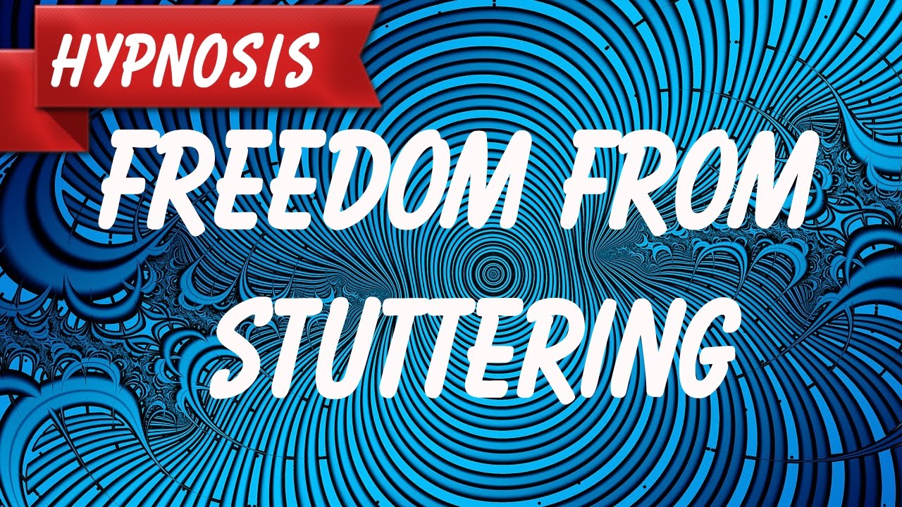 Freedom From Stuttering Hypnosis