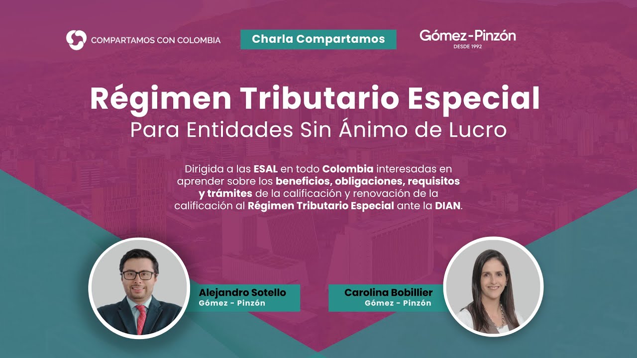 Régimen Tributario Especial para ESAL | Charlas Compartamos | Compartamos Con Colombia