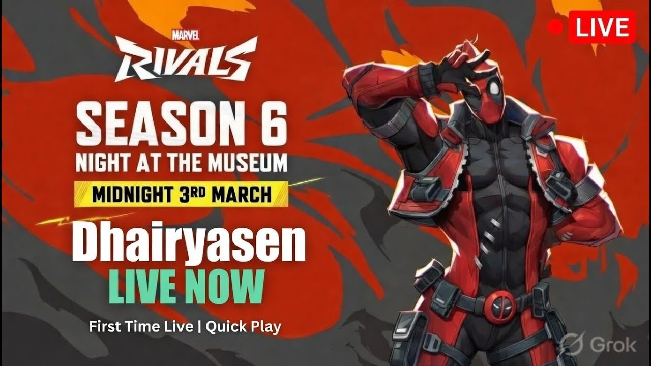 🔴 FIRST TIME LIVE! Marvel Rivals Season 6 – Night at the Museum | Quick Play Chaos