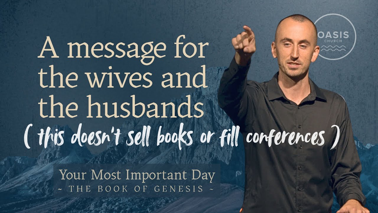 What is the most important day of a marriage? - Nate Clarke - The Book of Genesis