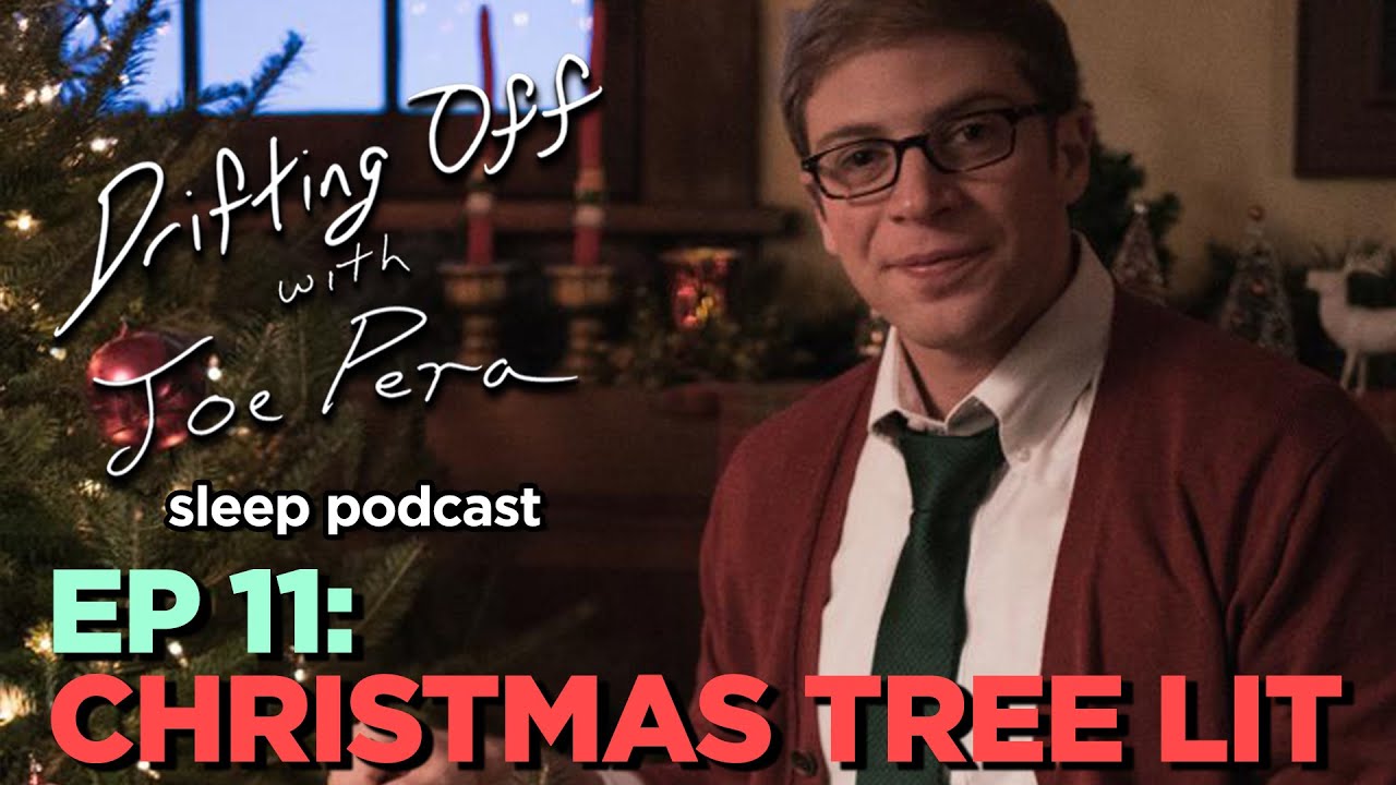 Drifting Off с Джо Пера | S1E11 | Christmas Tree Lit при участии Мэри Лэттимор и Уитмер Томас