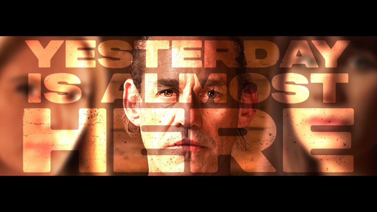 YESTERDAY IS ALMOST HERE - 2025  |  Official Trailer