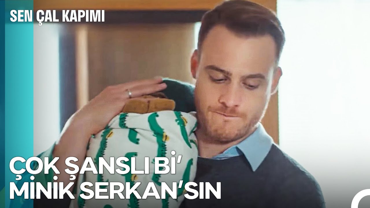 Bebek De Eline Yakıştı Serkan Bolat! - Sen Çal Kapımı