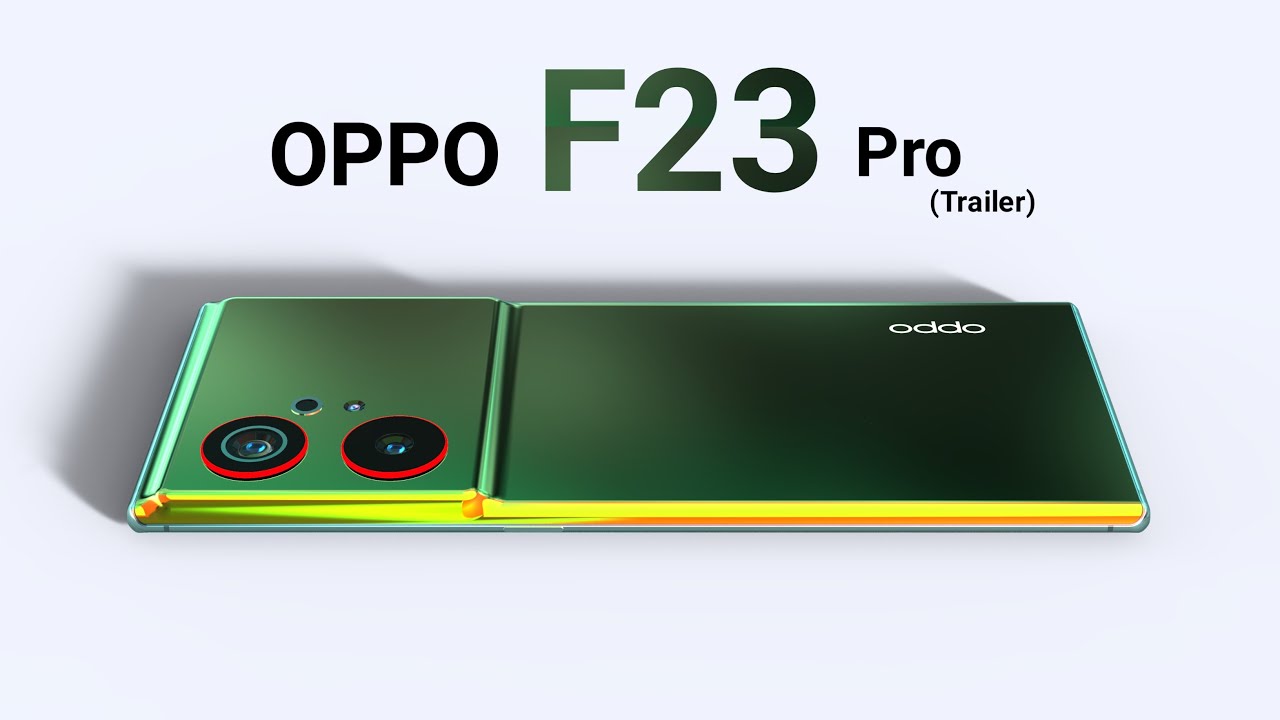 Oppo F23 Pro Trailer (2022), 5G, First look, 108MP Camera, 12GB RAM, 5000mAh Battery, Price, Feature