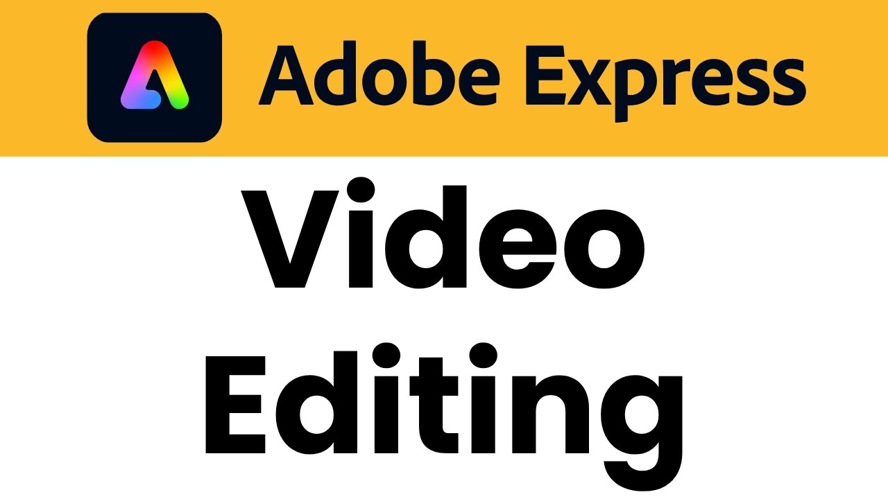 Step by Step Adobe Express Video Editing Tutorial