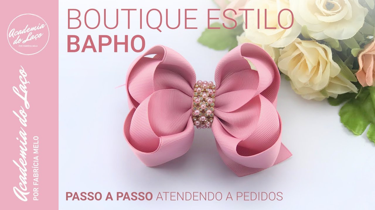 Laço Boutique Estilo Bapho em fita de gorgurão 🎀 #tutorial