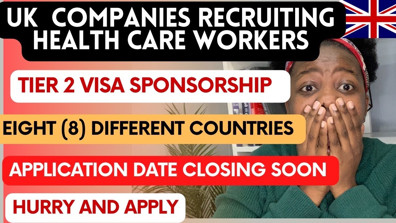 UK CARE COMPANIES RECRUITING HEALTHCARE WORKERS WITH VISA SPONSORSHIP