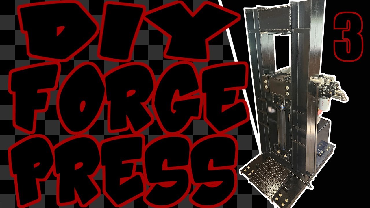 DIY 30 Ton Hydraulic Forge Press Part 3