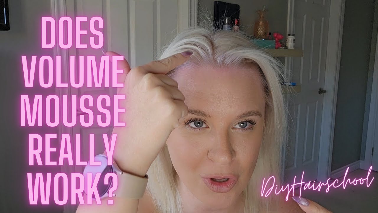 Does Volume Mousse Work for Thin Fine Hair