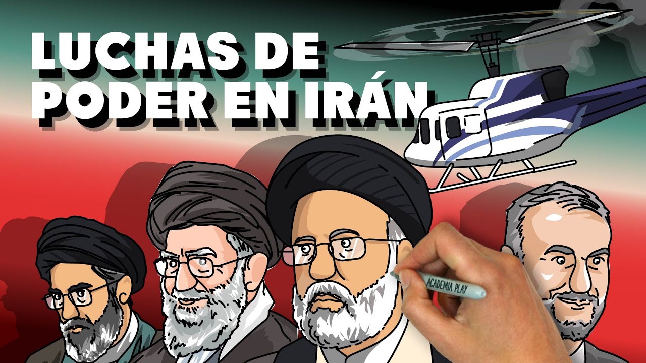 Luchas de poder en Irán. ¿Qué ocurre tras la muerte del Presidente? ¿Y la sucesión del Ayatolá?