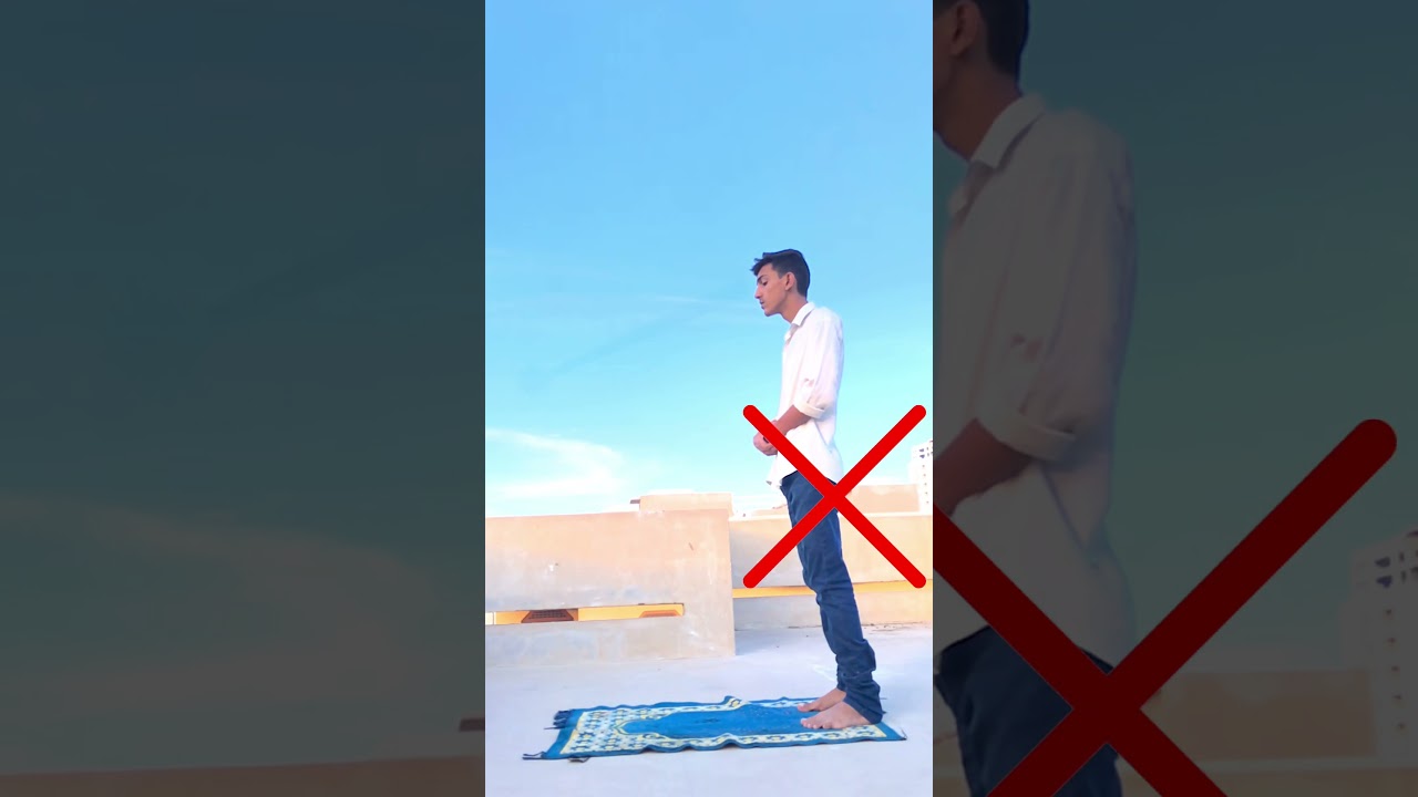 Common mistake in Salah,Namaz