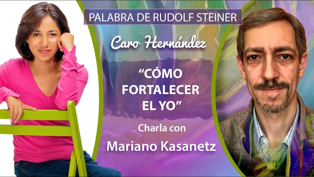 CÓMO FORTALECER EL YO -  Mariano Kasanetz